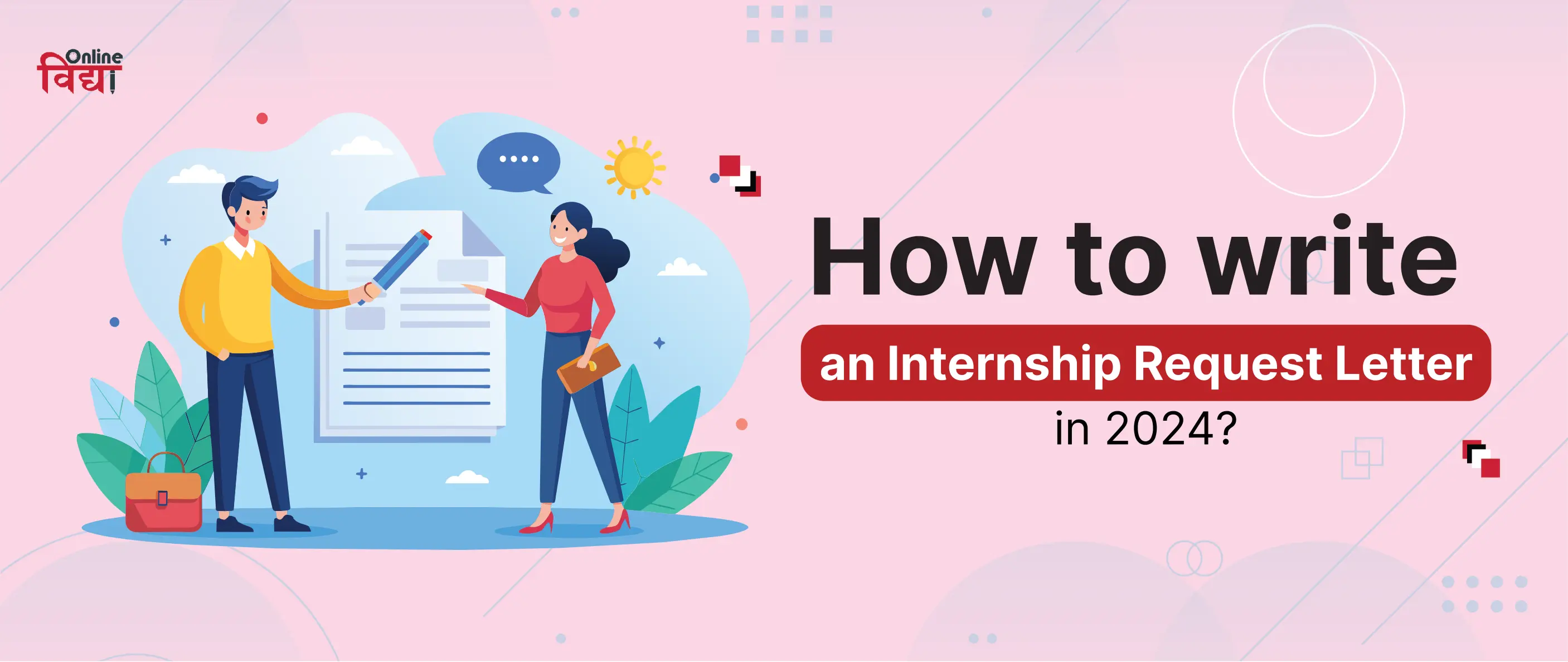 How to write an Internship Request Letter in 2024?